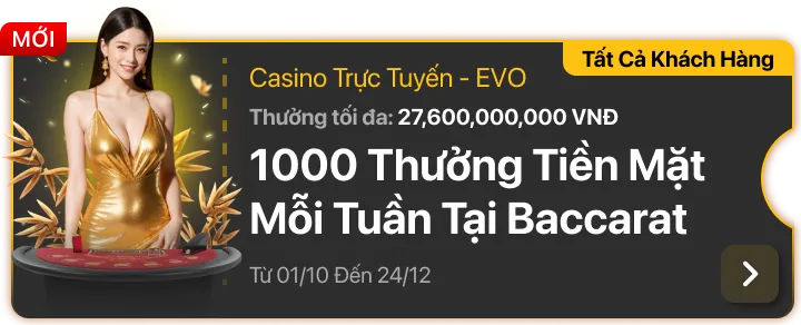 1000 Thưởng Tiền Mặt Mỗi Tuần