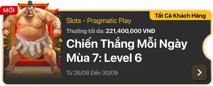 Chiến Thắng Mỗi Ngày Mùa 7: Level 6