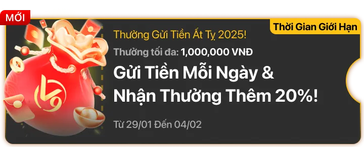 Thưởng Gửi Tiền Ất Tỵ 2025